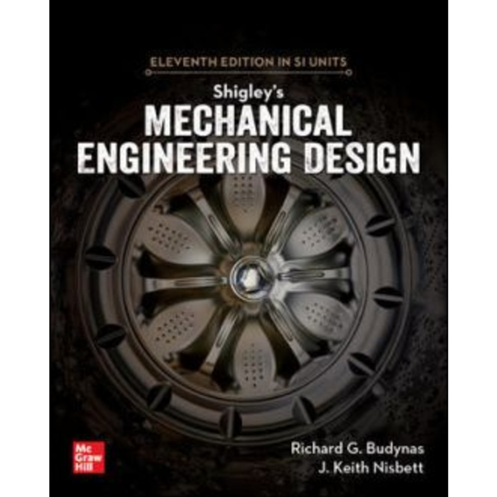 Shigley's mechanical engineering design 10th edition