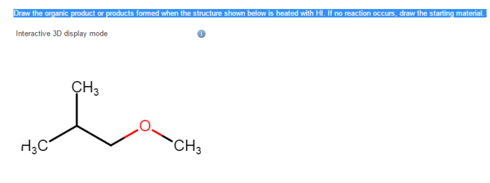 Draw the organic products formed in the reaction shown